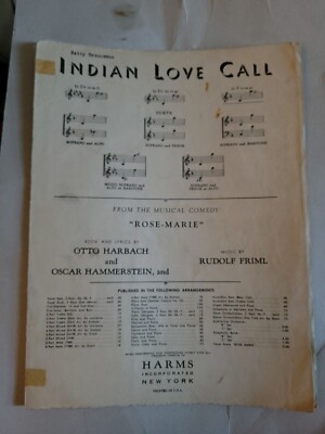 Indian Love Call Sheet Music 1924 Rose-Marie Harbach Hammerstein Friml G S709