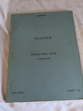 WWII Army Air Forces Weather Instructor's Guide Elementary 1st Edition Mar 1943