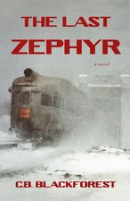 The Last Zephyr,Blackforest, Mr. CB Mr. CB Blackforest,