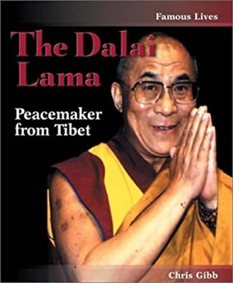 The Dalai Lama : Peacemaker from Tibet Hardcover Christopher Gibb