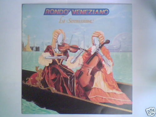RONDO' VENEZIANO La serenissima lp | eBay