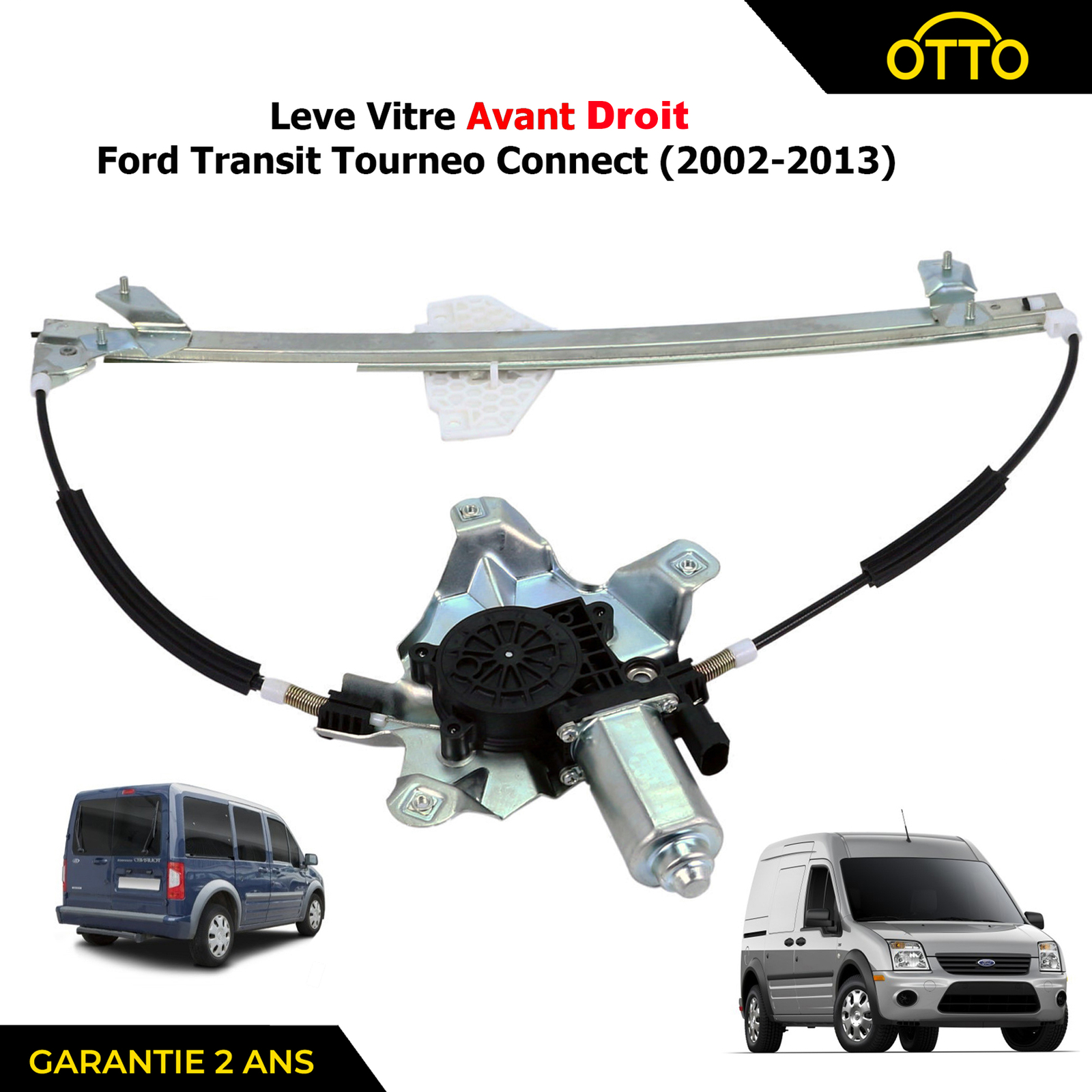 Leve vitre avant droit Ford Transit Connect pour reparer une vitre bloquee ou cassee