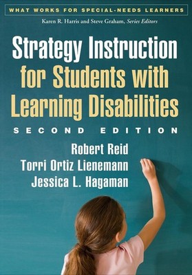 Strategy Instruction for Students with Learning Disabilities, Second Edition 2nd