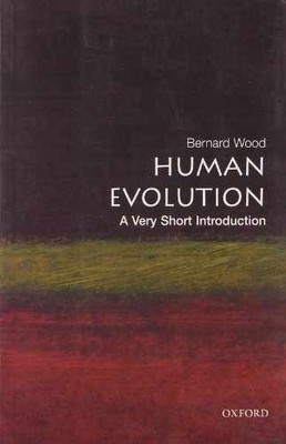 Human Evolution: A Very Short - Paperback, by Wood Bernard - Very Good