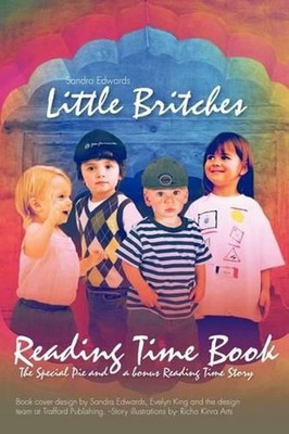 Little Britches Reading Time Book: The Special Pie and a Bonus Reading Time Stor
