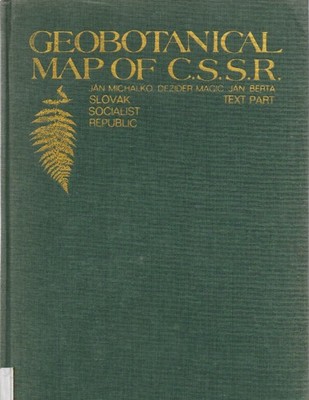 Geobotanical Map of C.S.S.R., Slovak Socialist Republic Michalko, Jan, Jan Berta