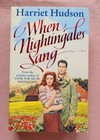 When Nightingales Sang by Harriet Hudson, 1997, Paperback