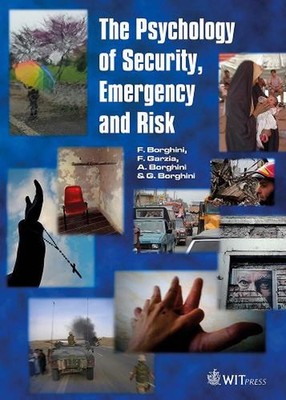 The Psychology of Security, Emergency and Risk by F. Borghini (English) Hardcove