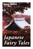 Grace James | Japanese Fairy Tales | Taschenbuch | Englisch | Good Press