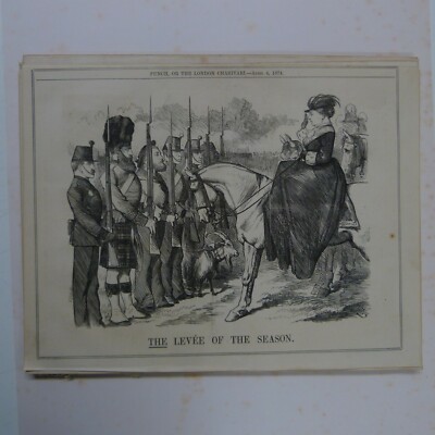 7x10'' punch cartoon 1874 THE LEVEE OF THE SEASON victoria / troops