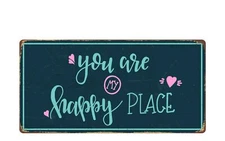 2792HS You Are My Happy Place 5"x10" Novelty Sign