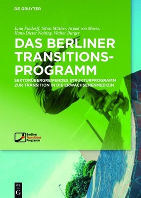 Das Berliner Transitionsprogramm : Sektorübergreifendes Strukturprogramm Zur ...