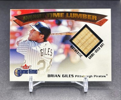 2001 Fleer Game Time - BRIAN GILES - Gamers Lumber Game-Used Bat RELIC Pirates