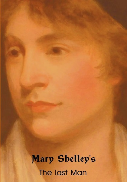 Mary Wollstonecraft Shelley | The Last Man | Taschenbuch | Englisch (2010)-image