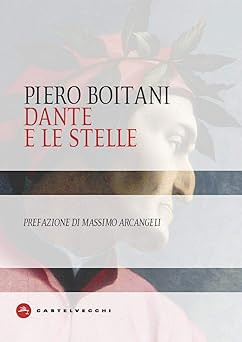 Dante und die Sterne [Taschenbuch] Boitani, Piero and Arcangeli, Massimo