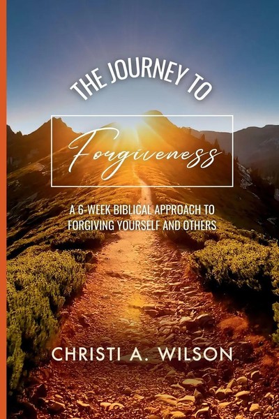 Christi Wilson | The Journey To Forgiveness | Taschenbuch | Englisch (2025)-image
