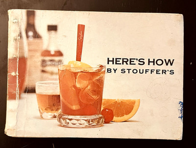 Collectible 1962 STOUFFER'S Restaurants HERE'S HOW Cocktail Drink Recipe Booklet