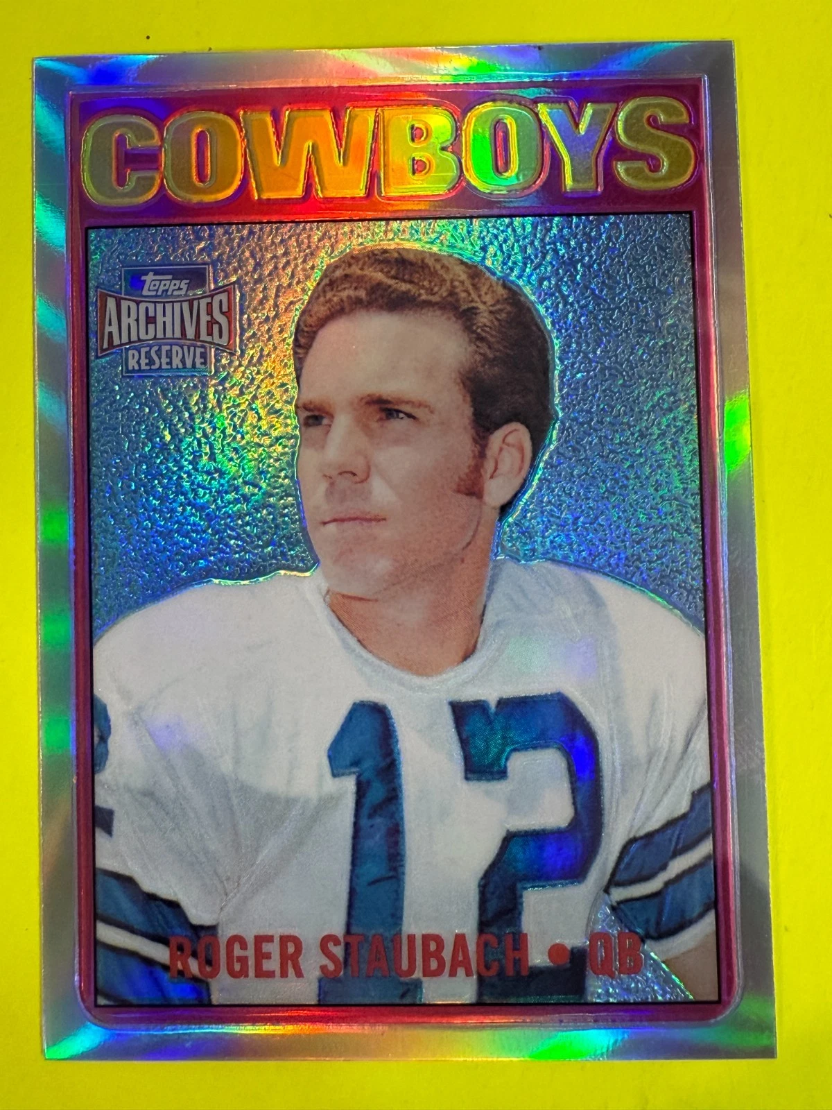68657 	2001 Topps Archives Reserve #66 Roger Staubach 72 RC REPRINT REFRACTOR