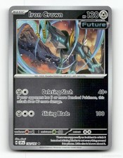 iron crown pokemon card value  ex 191/162 This attacks damage isnt affected by Weakness or Resistance Iron-crown Card Prices & Value