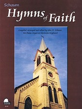 HYMNS OF FAITH By John W. Schaum & Hal Leonard Corp. **Mint Condition**