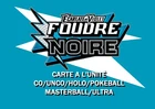 CARTE POKEMON FOUDRE NOIRE EV10.5 CO /UNCO /HOLO / REVERSE / ULTRA NEUVE FR 🔥