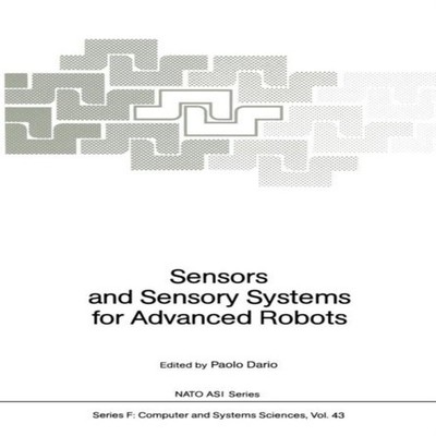 Sensors and Sensory Systems for Advanced Robots Springer Nature B