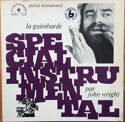 LA GUIMBARDE Par JOHN WRIGHT 33T LP Chant du Monde 74.434 SPECIAL INSTRUMENTAL