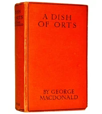 A Dish of Orts, George Macdonald, Early Edition