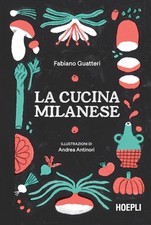 Andrea Antinori Luigi Veronelli Fa La cucina milan (Tapa dura) (Importación USA)