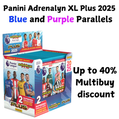 Adrenalyn XL Plus 2025 Parallel Karten - Blau und Lila 40% Multi Buy Rabatt