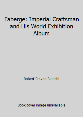 #ad Faberge: Imperial Craftsman and His World Exhibition Album $6.63