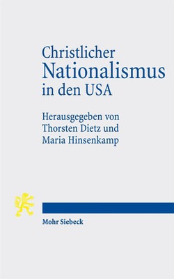Christlicher Nationalismus in den USA | Thorsten Dietz (u. a.) | Taschenbuch