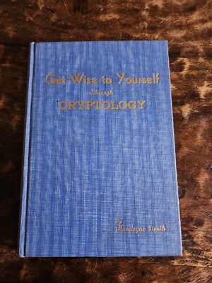 Get Wise To Yourself Through Cryptology By Wandeyne Deuth 1940
