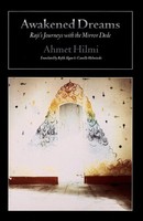 Awakened Dreams Raji's Journeys With The Mirror Dede Ahmet Hilmi Taschenbuch