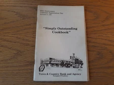 Simply Outstanding Cookbook Town & Country Bank And Agency 65th Anniversary