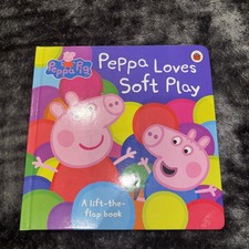 Peppa Pig: Peppa Loves Soft Play: A Lift-the-Flap Book (Peppa Pi... by Peppa Pig