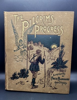 ATQ 1900 The Pilgrim's Progress By John Bunyan Illustrated Fred Barnard Book