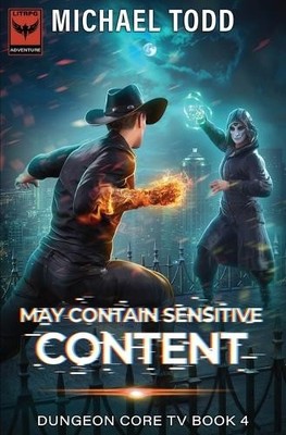 May Contain Sensitive Content: Dungeon Core TV Book 4 By Michael Anderle - Ne...