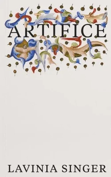 Lavinia Singer | Artifice | Taschenbuch | Englisch (2023) | EAN 9781913513351-image