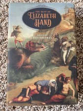 BEST OF ELIZABETH HAND 1st ed 1000 copy SIGNED/NUMBERED Subterranean Press HC OP