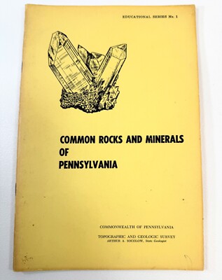 Common Rocks and Minerals of Pennsylvania Educational Series #1 Booklet