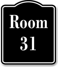 Room 31 Number Building BLACK Aluminum Composite Sign