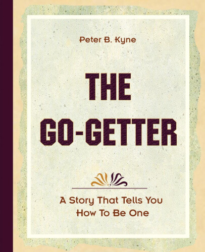 Thumbnail - The Go-getter (1921) By Peter B Kyne