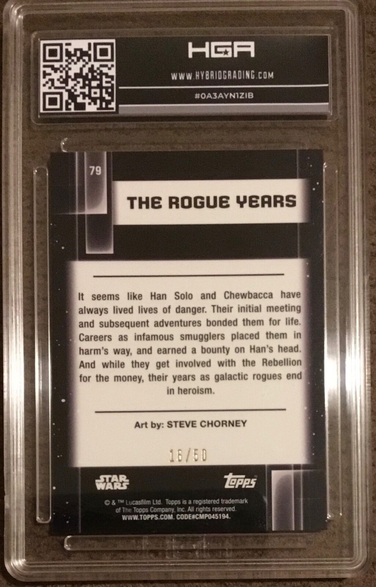 2021 Topps Star Wars Galaxy Chrome THE ROGUE YEARS #79 Mojo