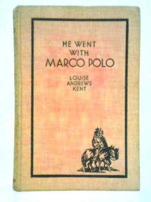 Er ging mit Marco Polo (Louise Andrews Kent - 1938) (ID: 57757)