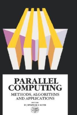 Parallel Computing: Methods, Algorithms And Applications