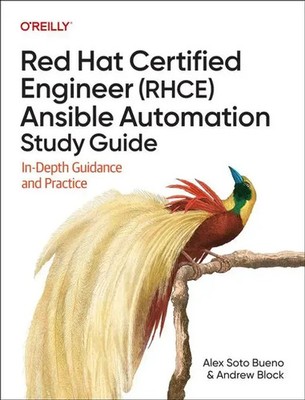 Red Hat Certified Engineer (RHCE) Ansible Automation Study Guide | Bueno (u. a.)
