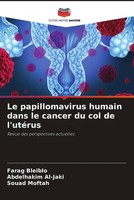Farag Bleiblo (U. A.) | Le Papillomavirus Humain Dans Le Cancer Du Col De...