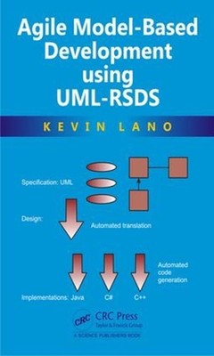 Agile Model-Based Development Using UML-RSDS by Kevin Lano (English) Hardcover B