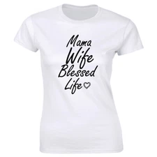 Mama Wife Blessed Life with Heart Image T-Shirt for Women